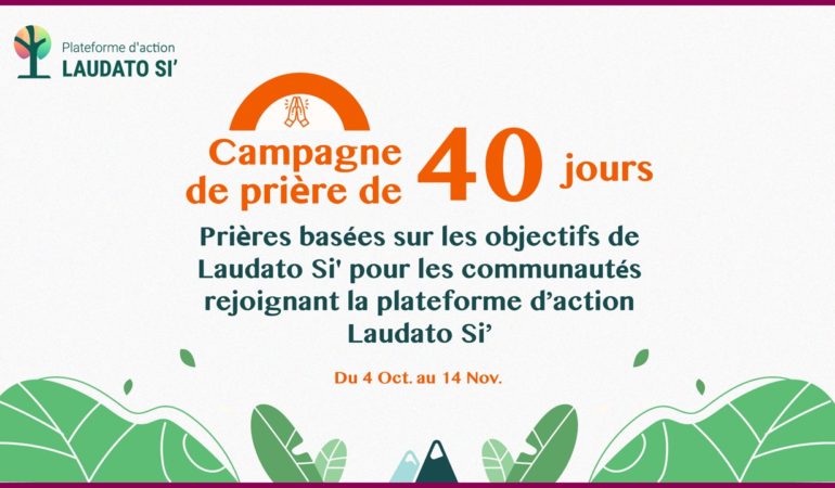 Campagne de prière et de promotion de LSAP (Plateforme d’Action Laudato Si)