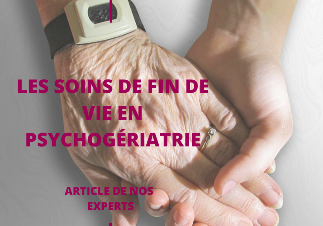 LES SOINS DE FIN DE VIE EN PSYCHOGÉRIATRIE